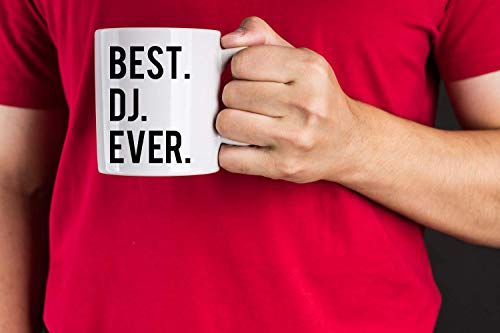Best Dj Ever-11Oz Coffee Mug With Lid, Gift For Appreciation Christmas Birthday, Radio Tech Music Producer Mixer Dj Coffee Mug, Dj For Wedding Bar Mitzvah, Disc Jockey Sound Tech Audio Engineer Mug #TOP3