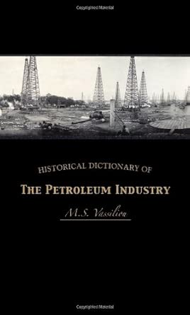 Historical Dictionary of the Petroleum Industry book cover