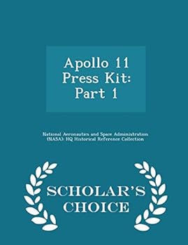 Paperback Apollo 11 Press Kit: Part 1 - Scholar's Choice Edition Book
