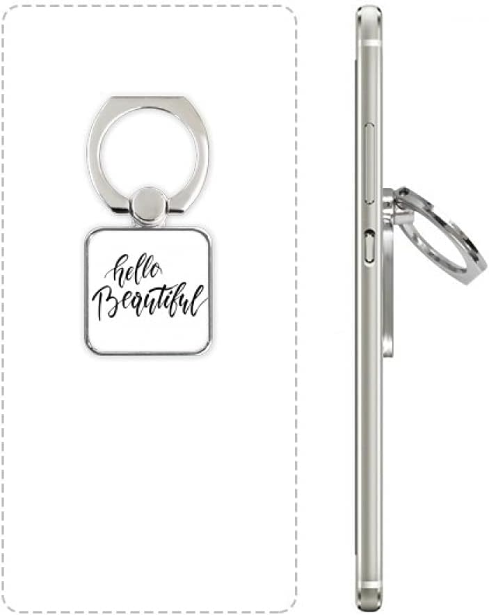 Hello Beautiful Quote Handwrite Phone Ring Stand Holder Square Bracket Universal Support