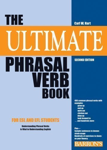 Ultimate Phrasal Verb Book 2nd (second) Revised Edition by Hart, Carl W. published by Barron's Educa