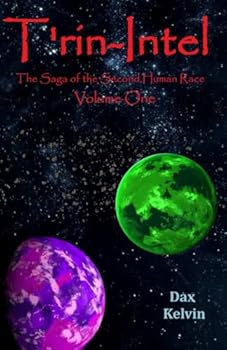 Paperback T'rin-Intel: The Saga of the Second Human Race Book