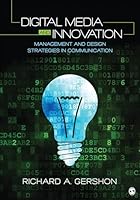 Digital Media and Innovation: Management and Design Strategies in Communication 1452241414 Book Cover