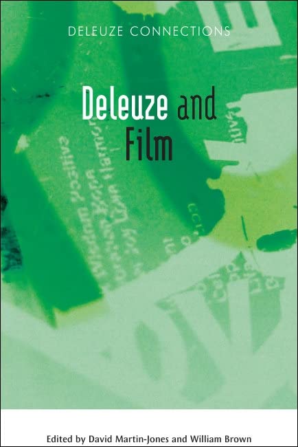 Deleuze and Film (Deleuze Connections)      Kindle Edition
