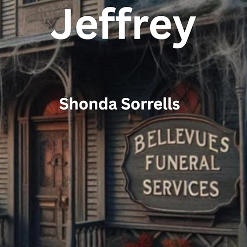 Jeffrey Audiolibro Por Shonda Sorrells arte de portada