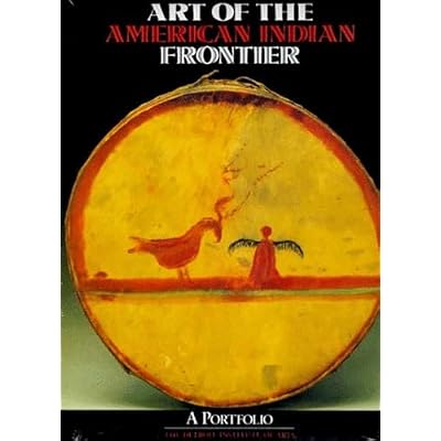 Art of the American Indian Frontier