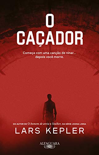 O caçador: Da série Joona Linna