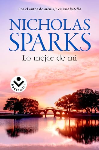 Lo mejor de mí (Best Seller | Ficción)