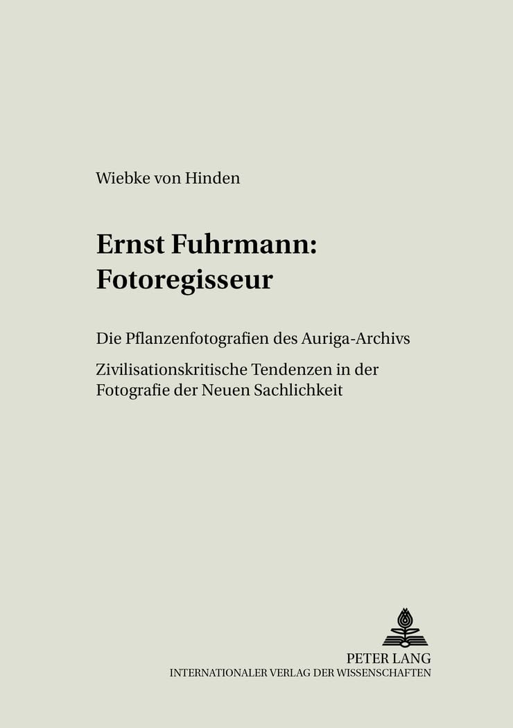 Ernst Fuhrmann Fotoregisseur livre histoire photographie Nouvelle Objectivité