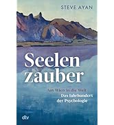 Seelenzauber: Aus Wien in die Welt – Das Jahrhundert der Psychologie | Die Geschichte der Psychot...