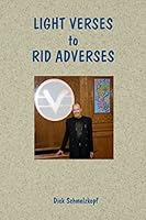 Light Verses to Rid Adverses 1481095528 Book Cover