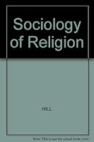 A sociology of religion (Heinemann studies in sociology) 0465080391 Book Cover