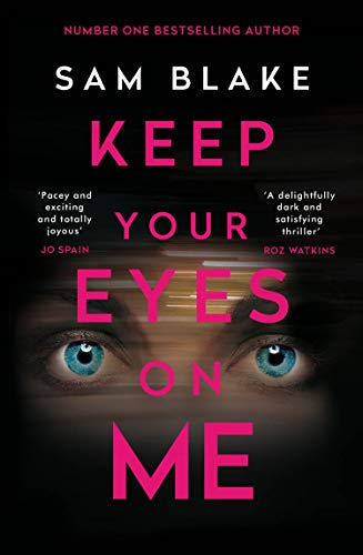 Keep Your Eyes On Me 1786498383 Book Cover