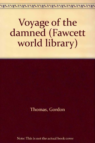 Voyage of the damned (Fawcett world library) B0006W7WYY Book Cover
