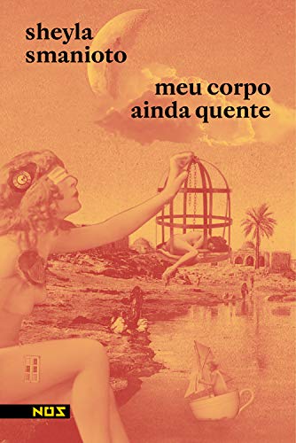 Meu corpo ainda quente