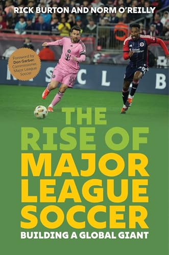 The Rise of Major League Soccer: Building a Global Giant image 2