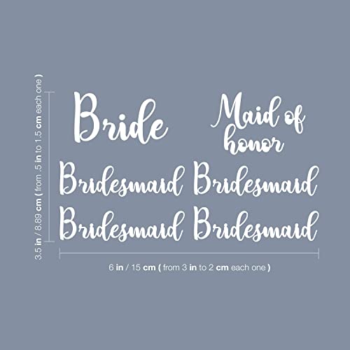 Set Of 6 Vinyl Art Decals - Bride Bridesmaid Maid Of Honor - From 0.5" To 3" Each - For Phone Case Heels Shoes Hangers Wedding Decor (White) #TOP4