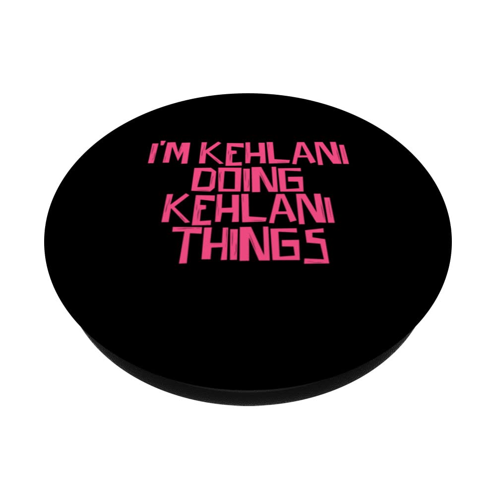 I'm Kehlani doing Kehlani things PopSockets Swappable PopGrip, Black - Image 2