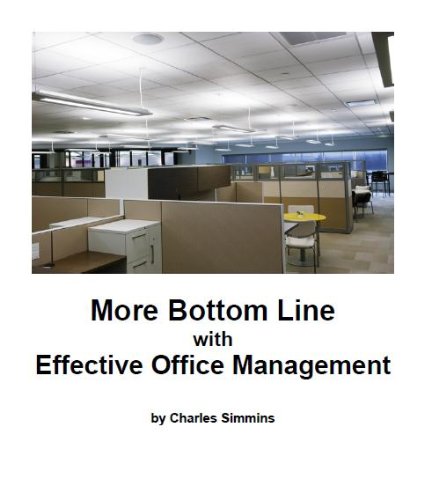 More Bottom Line with Effective Office Management eBook : Simmins ...
