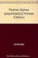 Peimei dishes (paperback) 7534118026 Book Cover