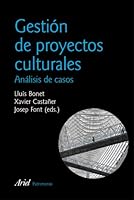 Gestión de proyectos culturales: 2ª edición actualizada 8434428911 Book Cover