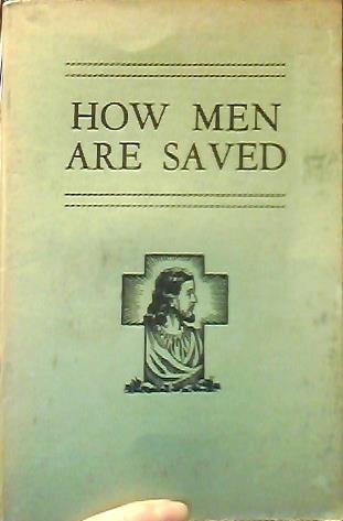How Men Are Saved: Willam Henry Branson: Books - Amazon.ca