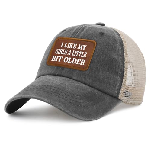 Funny Trucker hat I Like My Girls A Little Bit Older Cowboy hat Funny Trendy Leather Patch Hats for Men Workout Cap2