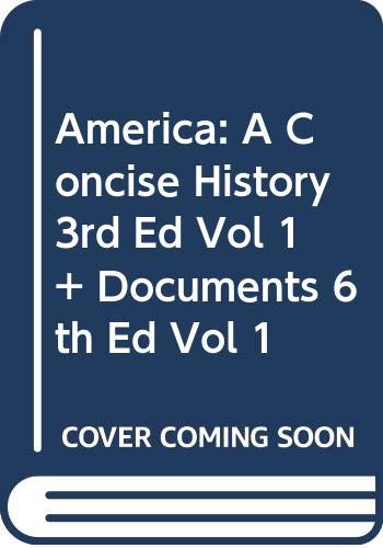 Amazon.com: America: A Concise History 3e V1 & Documents 6e V1 ...
