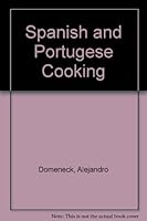 Spanish and Portugese Cooking B000QD5M4U Book Cover