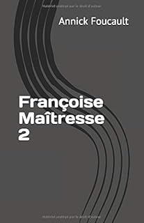 Françoise Maîtresse 2