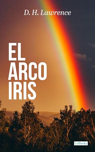 El Arco Iris - D.H. Lawrence