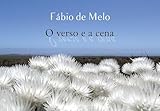 O Verso E A Cena (Em Portuguese do Brasil)