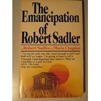 Emancipation of Robert Sadler B000N0Z2DW Book Cover