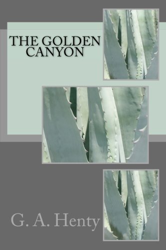 The Golden Canyon 1717390021 Book Cover