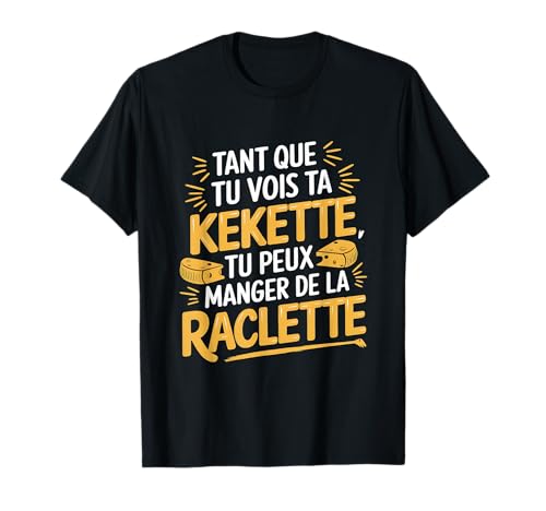 Fan de raclette tee homme Fete des peres original humour T-Shirt