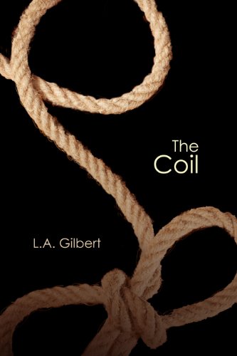 The Coil Kindle Edition By Gilbert L A Literature Fiction Kindle Ebooks Amazon Com