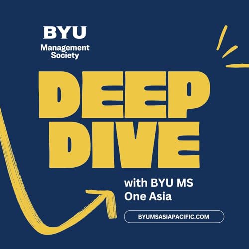 『Lessons in Leadership: Insights from BYU Football - Deep Dive Podcast By BYU MS One Asia』のカバーアート