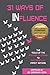 31 WAYS OF INFLUENCE