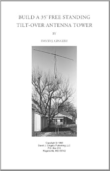 Pamphlet Build a 35' Free Standing Tilt-Over Antenna Tower Book