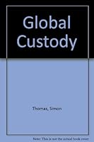 Global Custody 1855640422 Book Cover