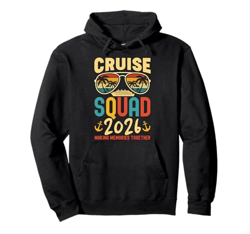 Cruise Squad 2026 Family Group Matching Cruising Vacation Sweat à Capuche