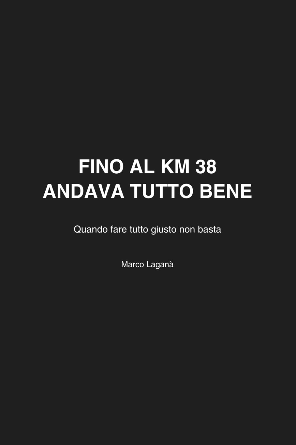 Fino al km 38 andava tutto bene: Capire perché una maratona può crollare anche quando hai fatto tutto “giusto”