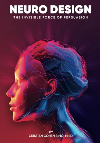 Neurodesign et techniques de persuasion : décoder la psychologie des clients - 2