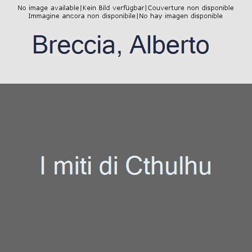 I miti di Cthulhu I miti di Cthulhu
