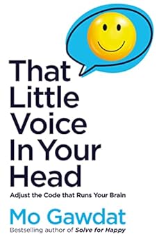 Paperback That Little Voice In Your Head: Adjust the Code That Runs Your Brain Book