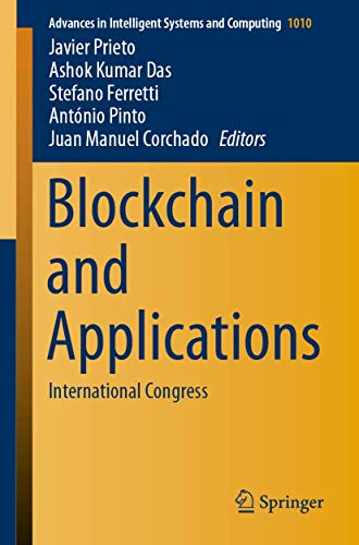 Blockchain and Applications: International Congress (Advances in Intelligent Systems and Computing, 1010)