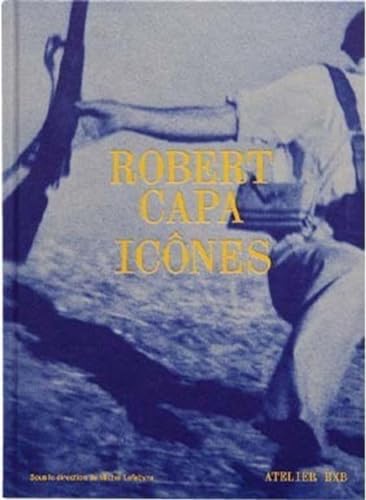  Robert Capa: Icônes