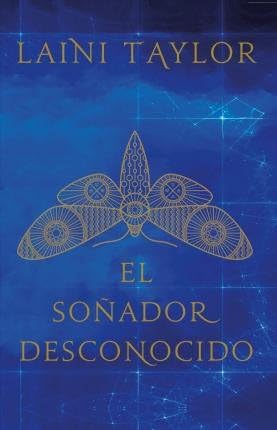 El Soï¿½ador Desconocido / Strange the Dreamer(Paperback) - 2012 Edition
