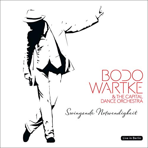 Bodo Wartke & The Capital Dance Orchestra