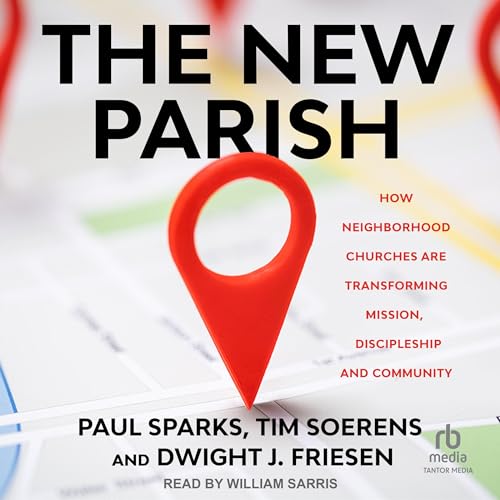 The New Parish by Paul Sparks, Tim Soerens, Dwight J. Friesen episode artwork